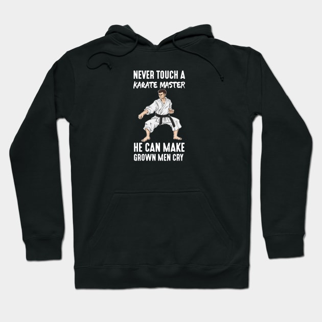 Karate Master Martial Arts Quotes Funny Gift Hoodie by bigD